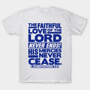 Lamentations 3:22 Faithful Love T-Shirt